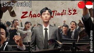 Zhao Jia Di Season 2 (2025) – Eps. 01 [Sub Indo]