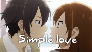 「AMV」Simple Love - Obito x Seachains x Davis x Lena ( Horimiya )