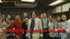 [Vietsub] Machinami terasu yatsura tập 4