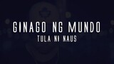 Ginago ng Mundo! NAUS prod by Medmessiah