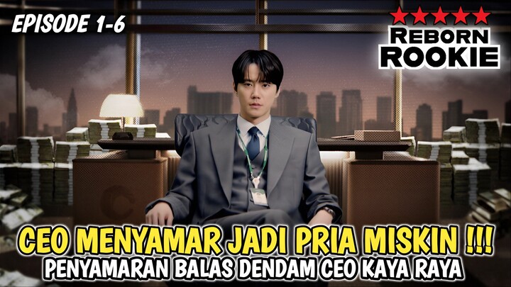 CEO MENYAMAR JADI PRIA MISKIN !!! BALAS DENDAM CEO KAYA RAYA | ALUR CERITA FILM REBORN ROOKIE 2026