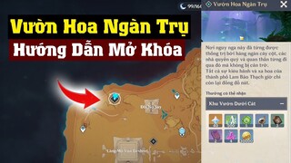 Hướng Dẫn Mở Khóa Bí Cảnh Vườn Hoa Ngàn Trụ Trong 1 Phút - Genshin Impact