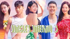 (EPS. 3) Indo SUB SINGLE'S INFERN0 season 3