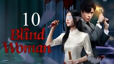 EP10 Blind Woman (2025)