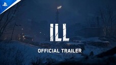 ILL - Official Trailer