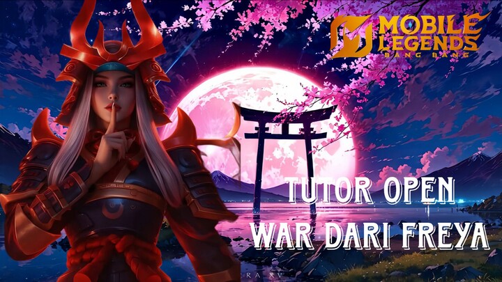 GINI CARA OPEN WAR PAKE FREYA BIAR MUSUH AUTO RATA‼️