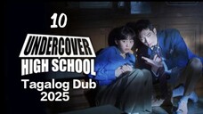 Undercover H.S.(Threat)Ep.10