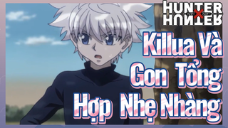 Killua Và Gon Tổng Hợp Nhẹ Nhàng