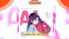 Tin Tức Anime | AI Hoshino Sống lại trên poster Oshi No Ko