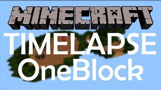 MINECRAFT TIMELAPSE | OneBlock | Parte 1