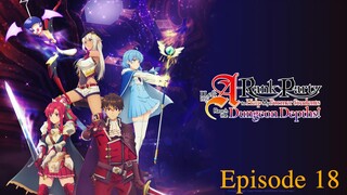 I Left My A-Rank Party to Help My Former Students Reach the Dungeon Depths Ep18