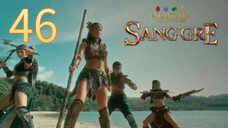 Sang'gre 1 Episode 46.....