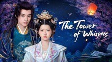 The Tower Of Whispers. Epesode 8.[Eng Sub]