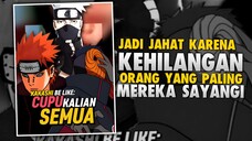 3 Karakter Naruto Yang Jadi Jahat Karena Kehilangan