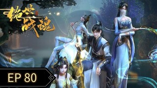 Peerless Soul Episode 80 Sub Indo