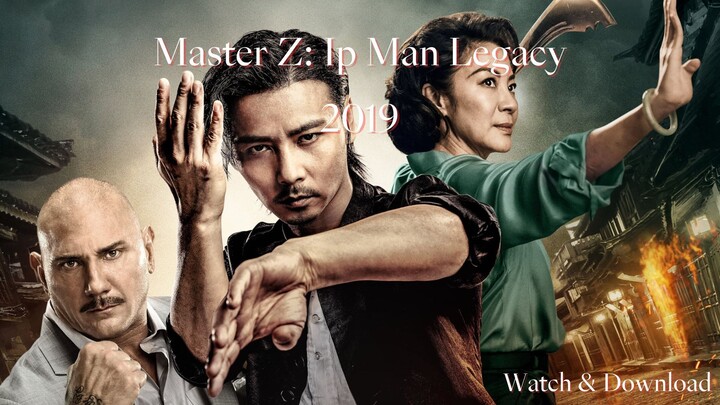 Master Z: Ip Man Legacy Watch & Download