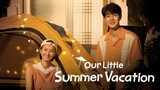 Summer Vacation (2020) ep 07