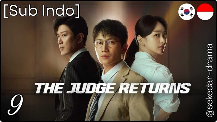 [Sub Indo] ⚖️ 𝕋𝕙𝕖 𝕁𝕦𝕕𝕘𝕖 ℝ𝕖𝕥𝕦𝕣𝕟 – Eps. 09 (2026)
