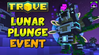 HOW TO COMPLETE LUNAR PLUNGE EVENT (2022) 🌕 Trove Event Guide & Event Items (great flux farm event)