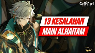 KESALAHAN Saya Selama Main & Build Alhaitham Supaya Kamu Bisa Build Maximal - Meppostore.id