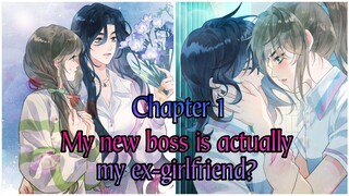 My ex-girlfriend became my boss 《Chapter 1》My new boss is actually my ex-girlfriend?