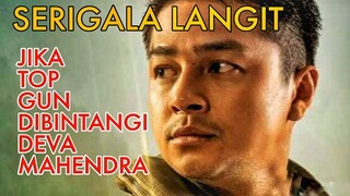 AMBISINYA BOLEHLAH, DEVALOVA PASTI SUKA - Review SERIGALA LANGIT (2021) di MAXStream