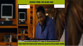 Tóm tắt phim: The blind side p2 #reviewphimhay