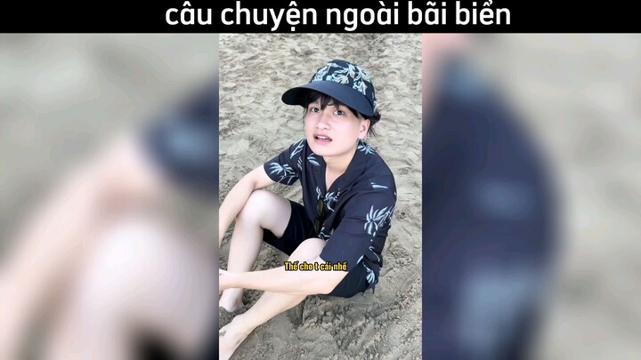 câu chuyện ngoài bãi biển