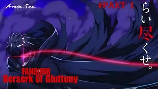 Mc yang di awal nge sad I Berserk Of Gluttony # Part 1