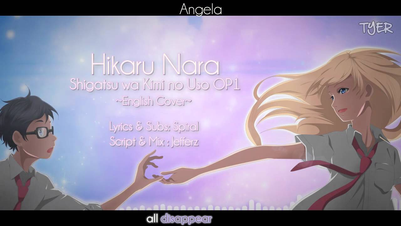 Goose house - Hikaru nara HQ [Shigatsu wa Kimi no Uso] FULL 