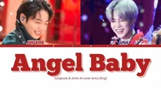 💜💜💜Jimin & Jungkook 💜💜💜 Angel Baby 💜💜💜 cover of Troye Sivan