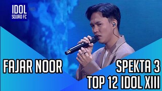FAJAR NOOR - TAPI TAHUKAH KAMU | SPEKTA SHOW 3 INDONESIAN IDOL XIII |