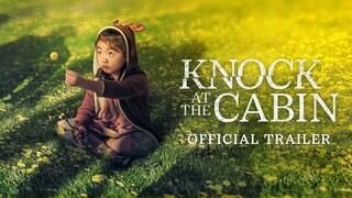 Knock at the Cabin Trailer || Full movie || Link in description