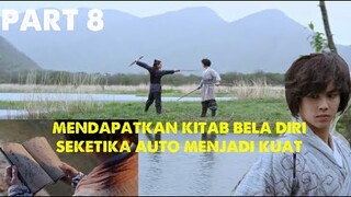 MENDAPATKAN KITAB BELA DIRI SEKETIKA AUTO MENJADI KUAT - ALUR CERITA - PART 8