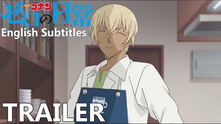 Detective Conan: Zero's Tea Time - Official Trailer with English subtitles