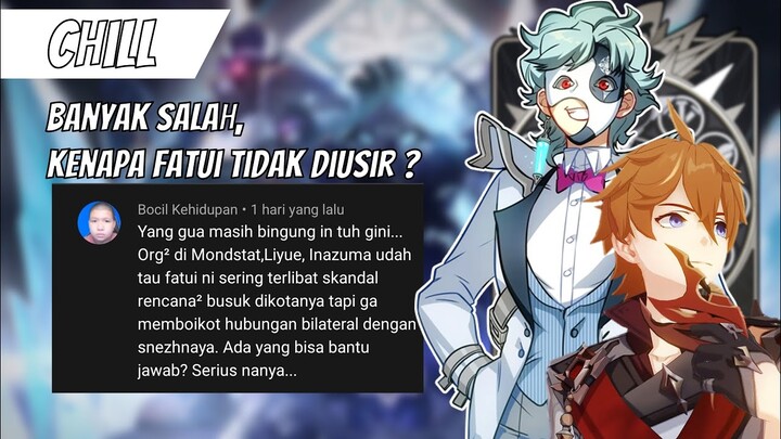 [CHILL] Kenapa Fatui Tidak Diusir dari Suatu Wilayah ? | Genshin Impact Indonesia