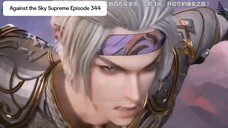 Against the Sky Supreme Episode 344 Sub Indo