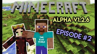 MINECRAFT ALPHA - EPISODE 2 | BIG CHEST!