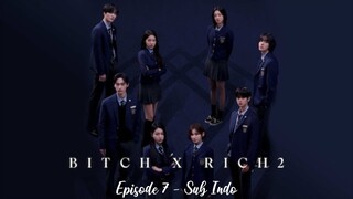 Bitch.and.Rich S2 Ep.7 (Sub Indo)