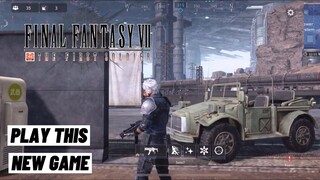 Play This New Game! Final Fantasy VII The First Soldier Gameplay iOS Android
