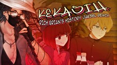 JIKALAU KANA ARIMA DIRASUK SAMA RICH BRIAN ★ "KEKASIH" - HISTORY REMIX - OSHI NO KO [AMV]