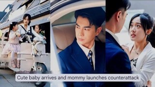 [FULL VERSION ENG.SUB ] TITLE:CUTE BABY ARRIVES AND MOMMY LAUNCHES COUNTERATTACK!