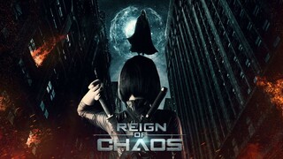 Trailer : REIGN OF CHAOS