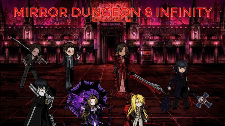 MIRROR DUNGEON 6 INFINITY (TEAM BLEED)