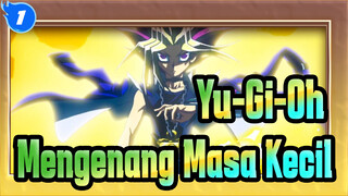 [Yu-Gi-Oh!/MAD] Sisi Gelap Dimensi, Mengenang Masa Kecil_1