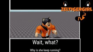 Wait, what? But ZelTigerGirl (Roblox)