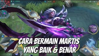 BERMAIN MARTIS YANG BAIK DAN BENAR