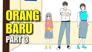 ORANG BARU PART 3 | Animasi Masa Esema (cut)