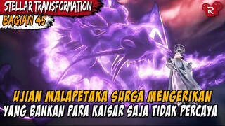 AKHIRNYA QIN YU BISA MEMBUAT PARA KAISAR TAKUT KEPADANYA  Alur Cerita Stellar Transformation Part 45