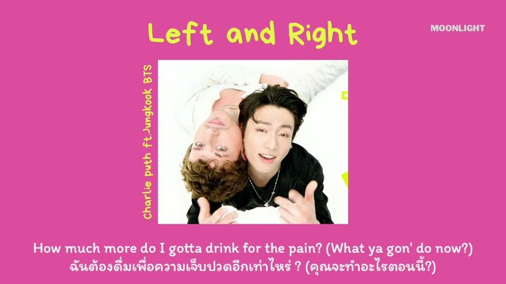 [ THAISUB | แปลเพลง ] Left and Right - Charlie puth ft. Jungkook BTS  #แปลไทย #thaisub